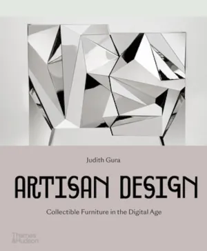 Artisan Design: Collectible Furniture in the Digital Age